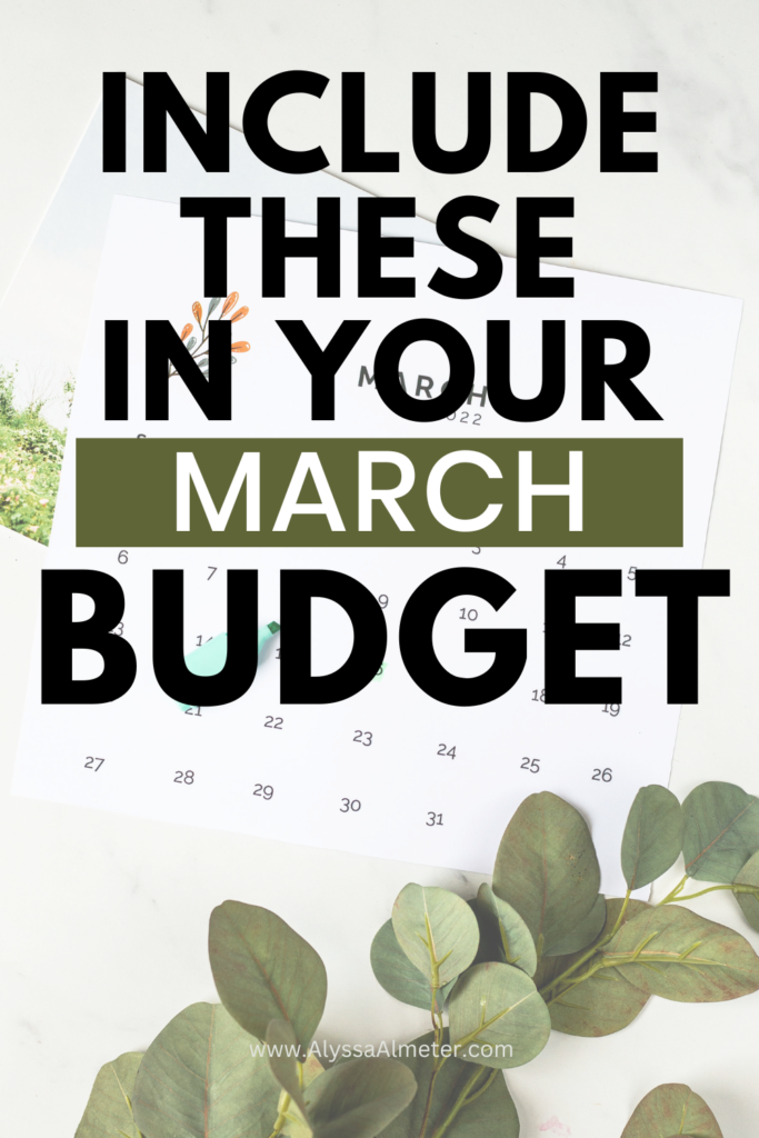 Include these in your March Budget