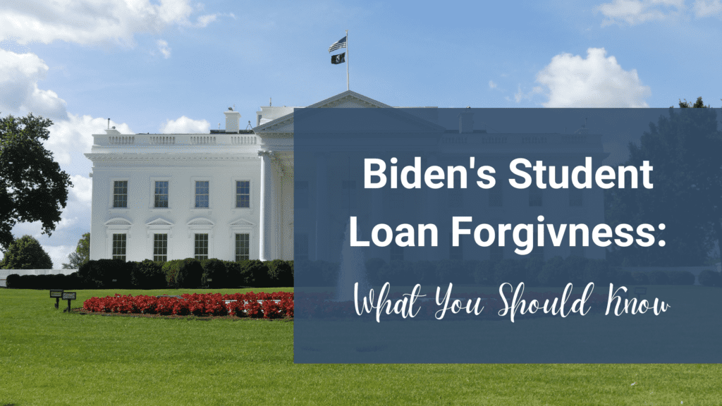 Biden's Student Loan Forgiveness Plan