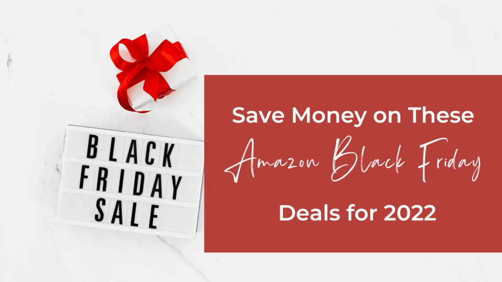 Amazon Black Friday Deals for 2022