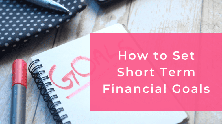 How To Set Short Term Financial Goals - Alyssa Almeter