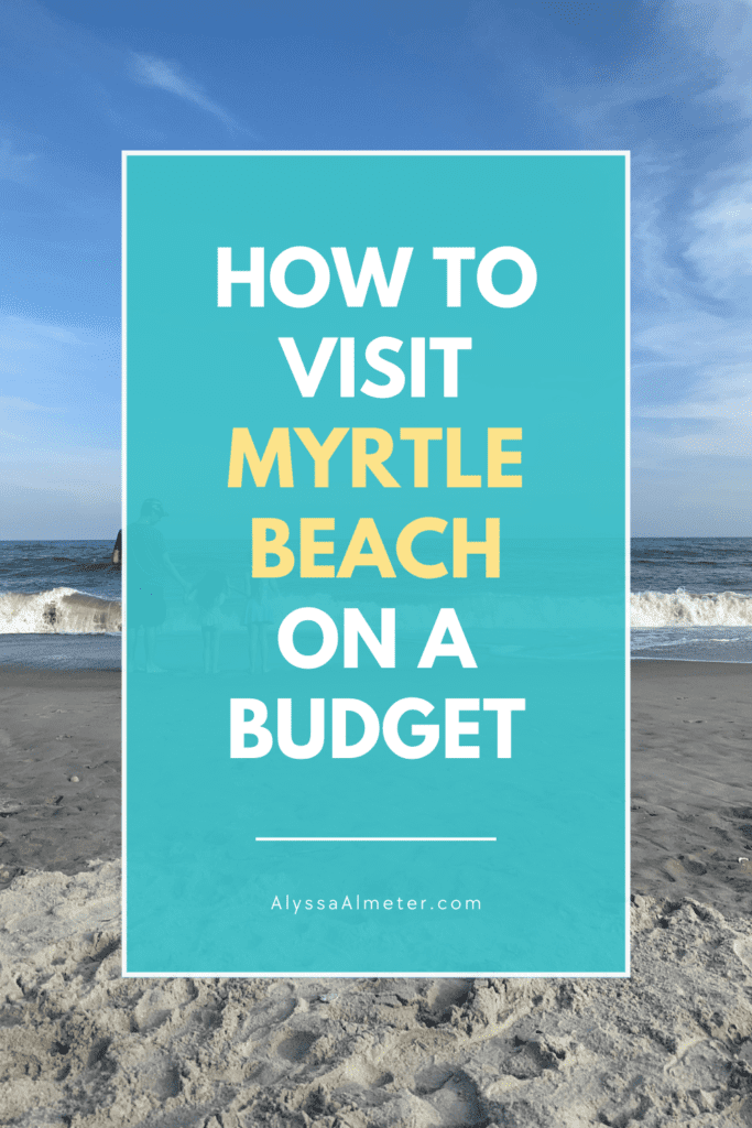 Myrtle Beach on a Budget