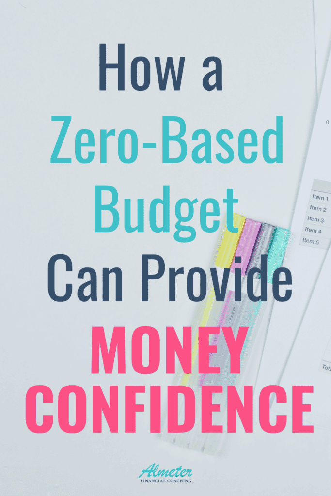 How a zero-based budget can provide money confidence