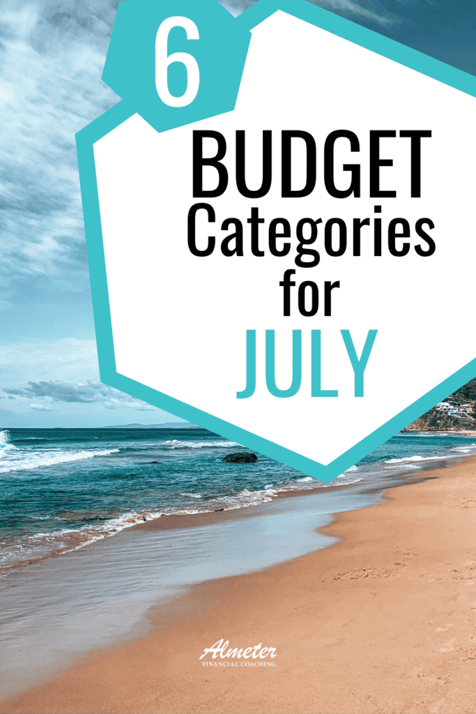 July budget categories