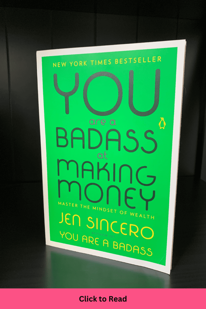 Money Books
You are a Badass at Making Money by Jen Sincero