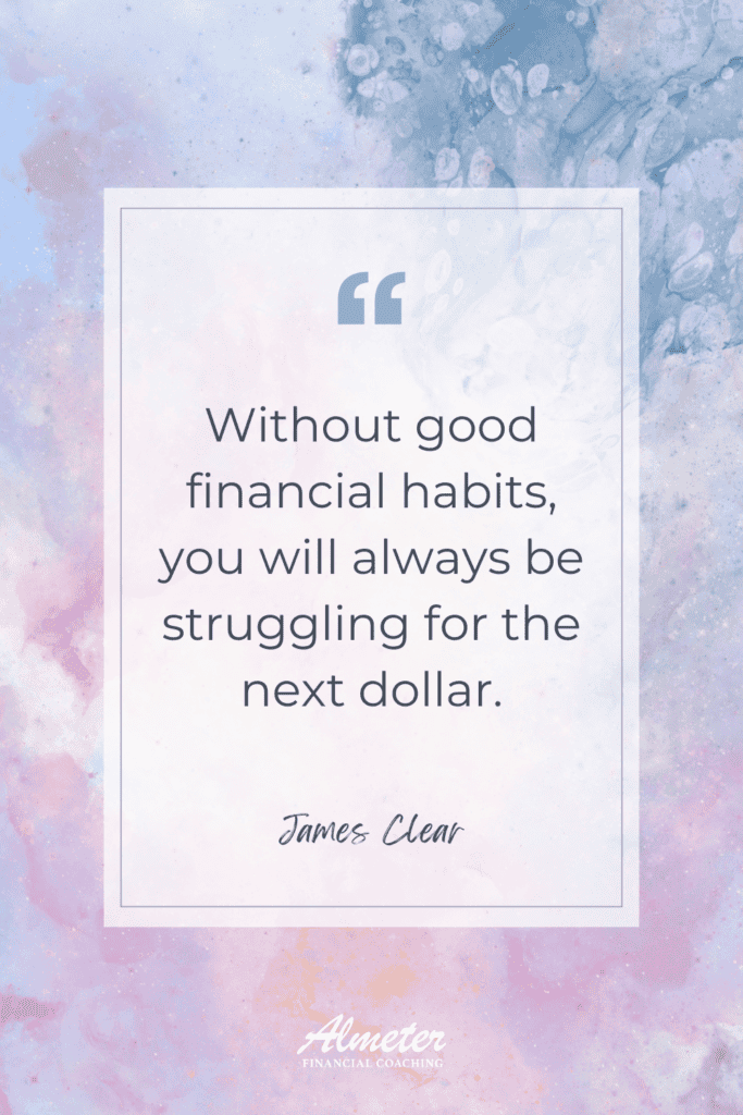 James Clear quote on financial habits